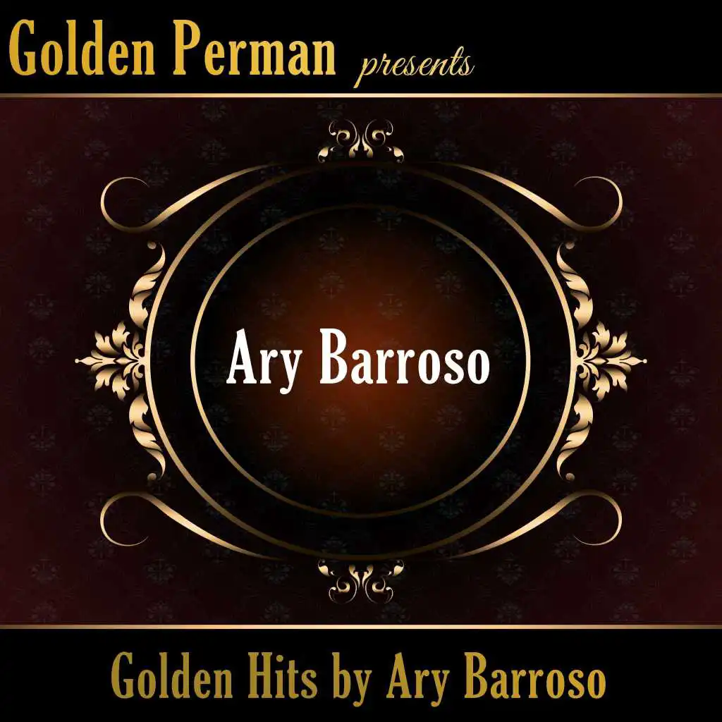 Golden Hits by Ary Barroso