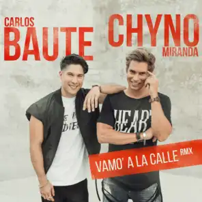 Vamo' a la calle (feat. Chyno Miranda) [RMX]
