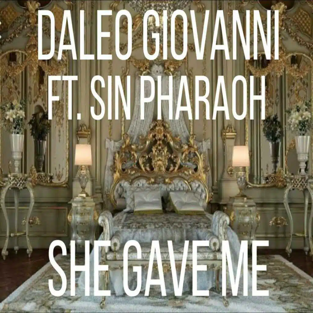She Gave Me (feat. Sin  Pharaoh)