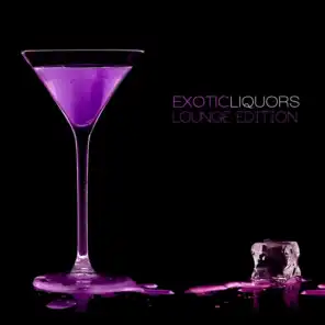 Exotic Liquors Lounge Edition