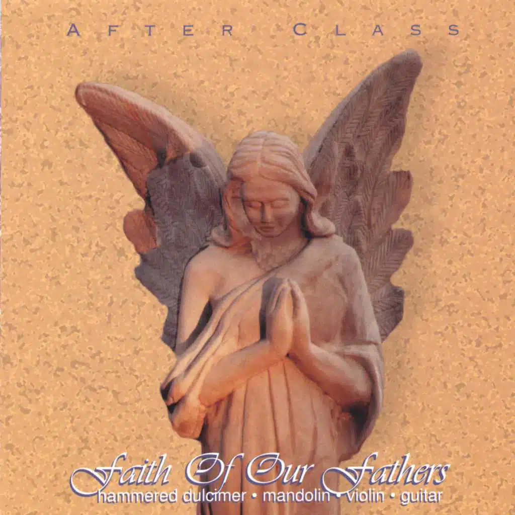 Faith of Our Fathers