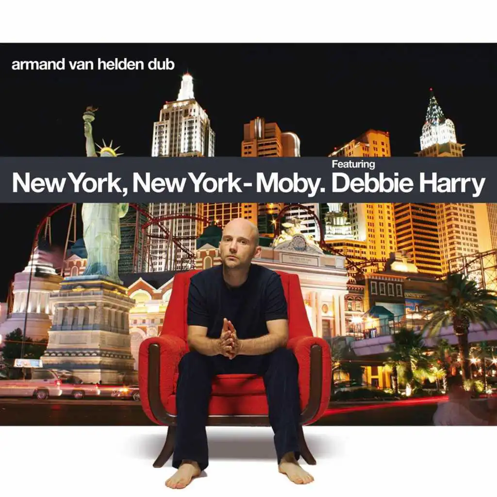 New York, New York (feat. Debbie Harry) [Armand Van Helden Dub] (Armand Van Helden Dub;)