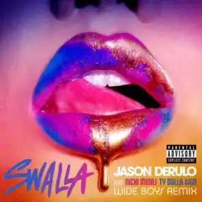 Swalla (feat. Nicki Minaj & Ty Dolla $ign) [Wideboys Remix]