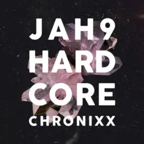 Hardcore (feat. Chronixx) [Remix]