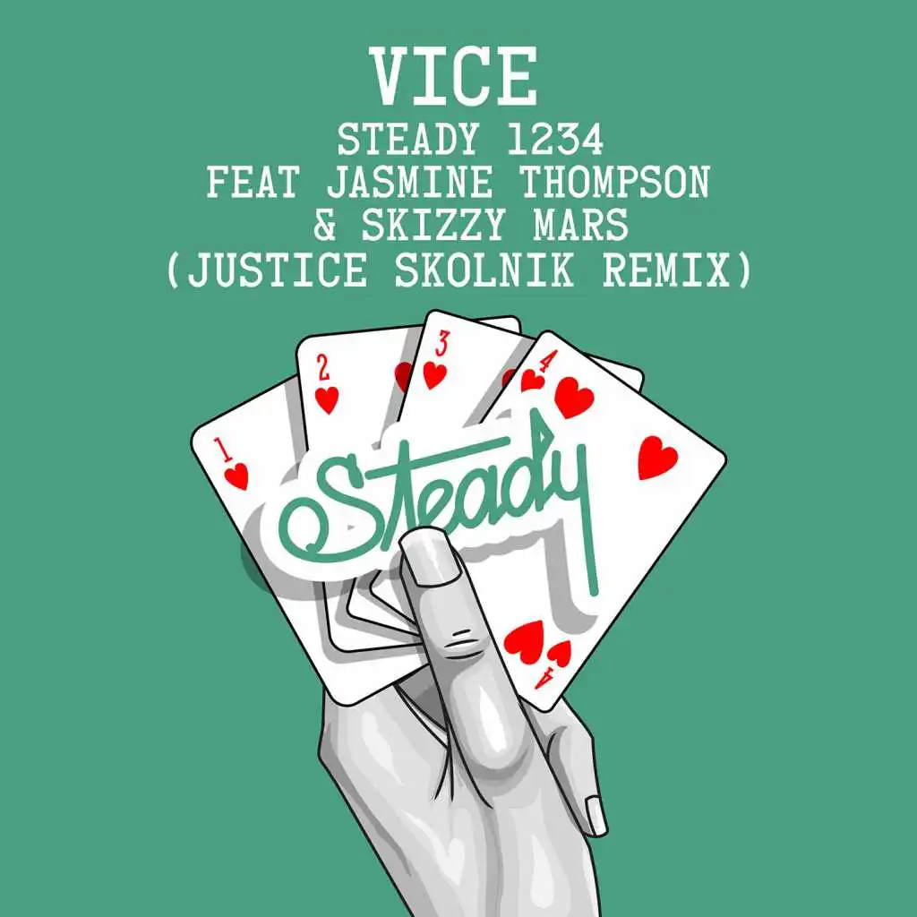 Steady 1234 (feat. Jasmine Thompson & Skizzy Mars) [Justice Skolnik Remix]