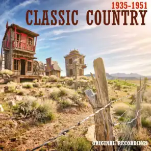 Classic Country 1935 - 1951