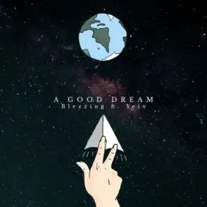 A Good Dream (feat. Yeiv)
