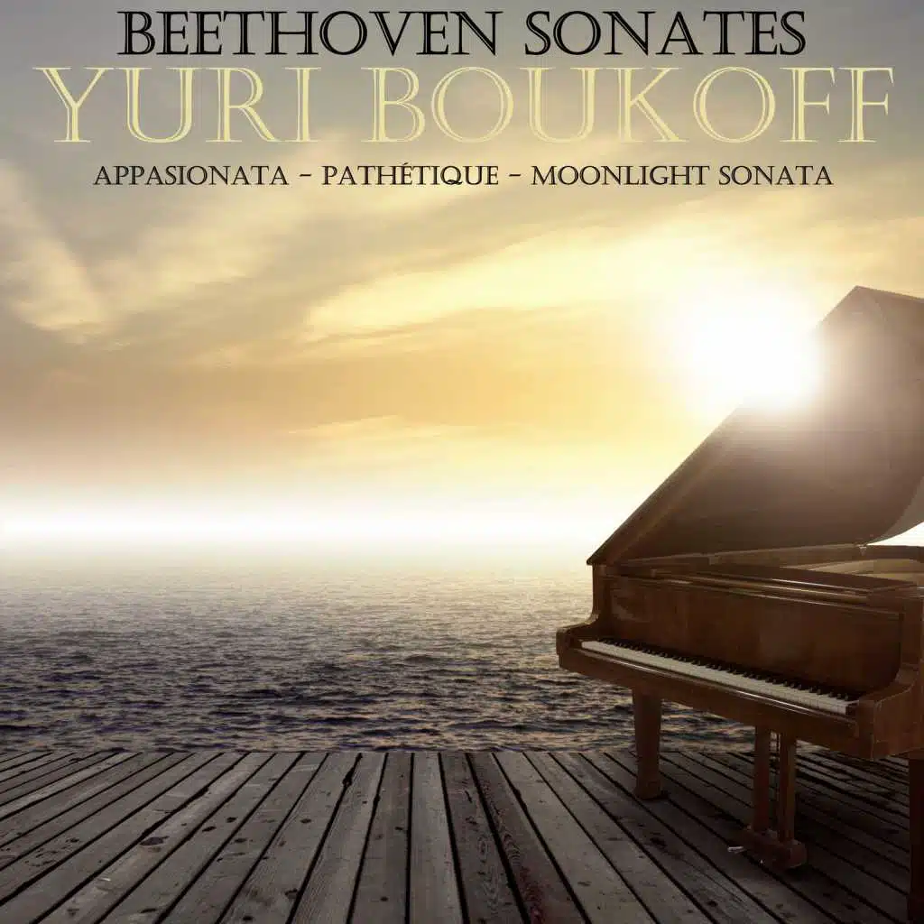 Beethoven Sonatas: Appasionata, Pathétique & Moonlight Sonata