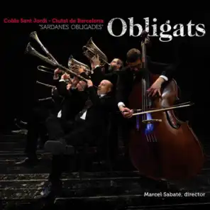 Obligats - Sardanes Obligades (feat. Marcel Sabaté)