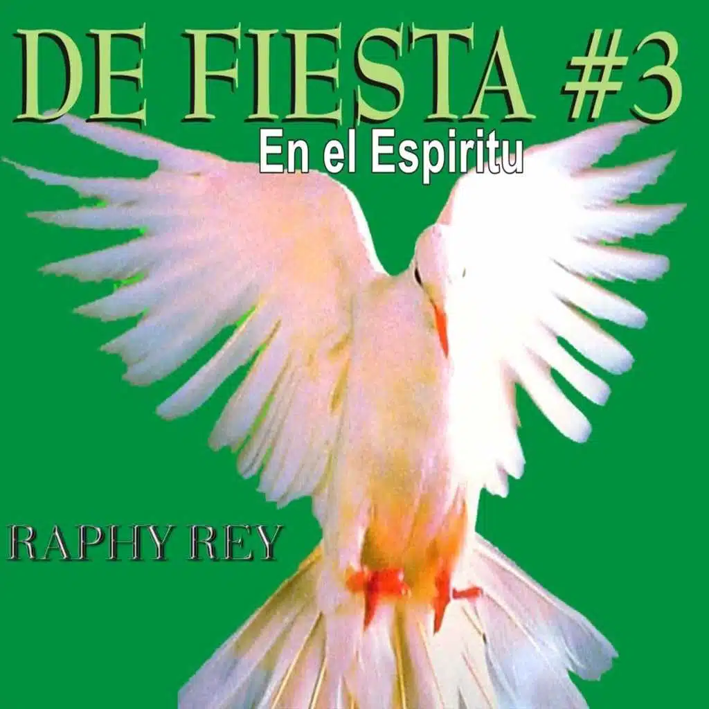 De Fiesta en el Espiritu #3