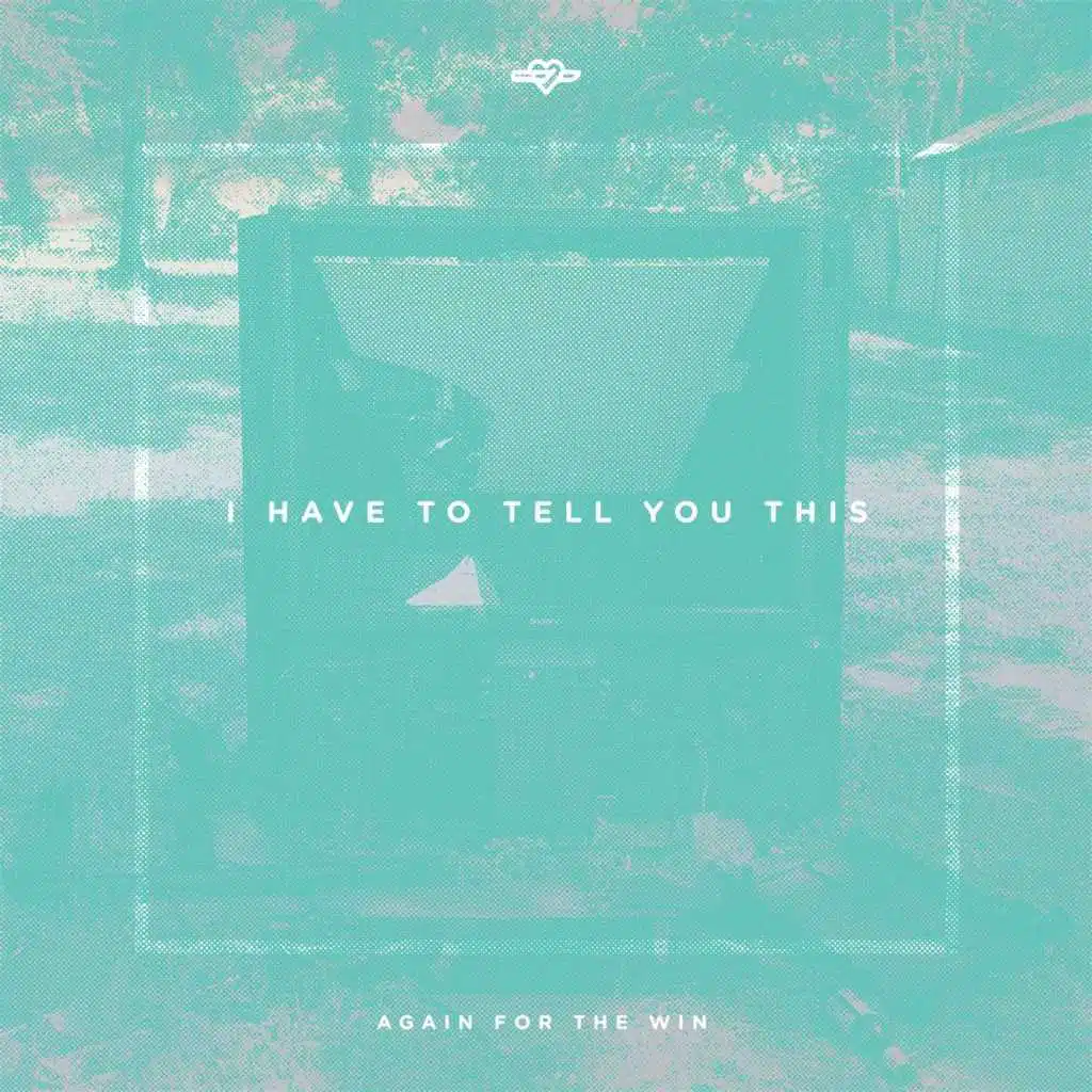 I Have to Tell You This