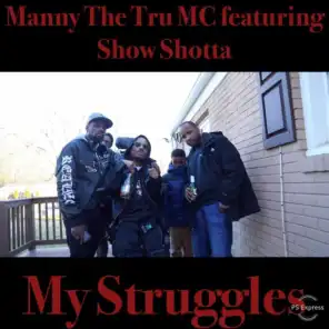 My Struggles (feat. Show Shotta)