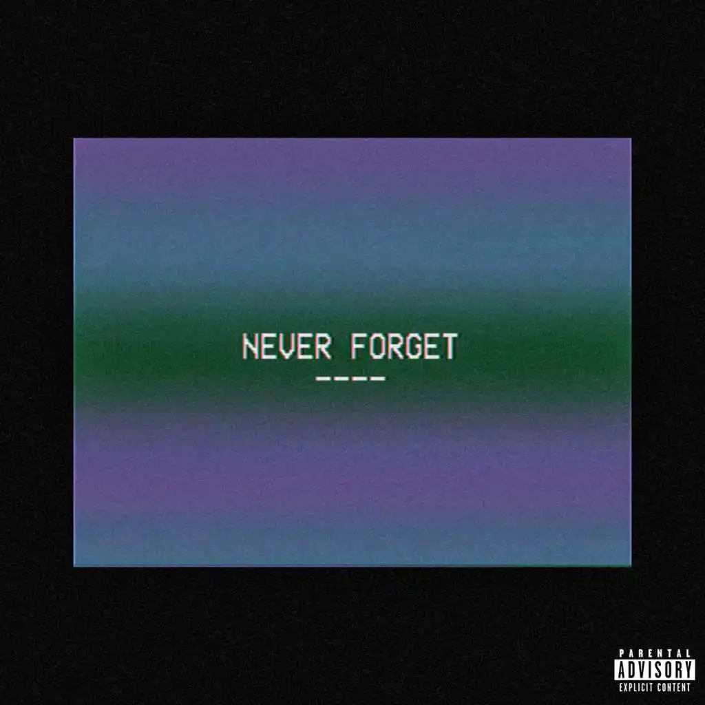 Never Forget (feat. Valentino Lucas)