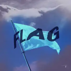 raise the FLAG high