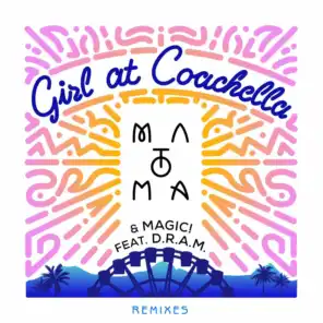 Girl at Coachella (feat. DRAM) [SDJM Remix]
