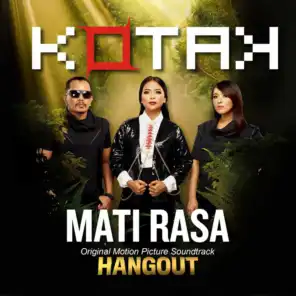 Mati Rasa (From "Hangout")