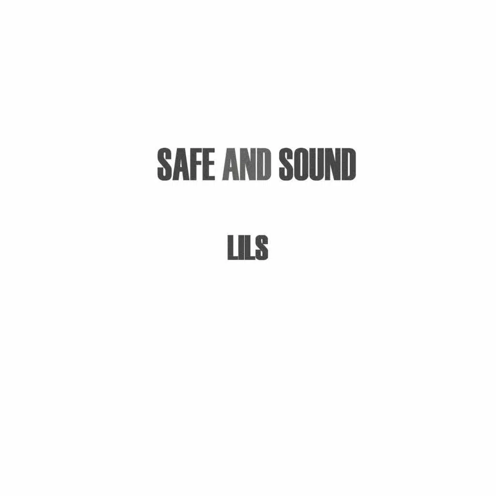 Safe and Sound