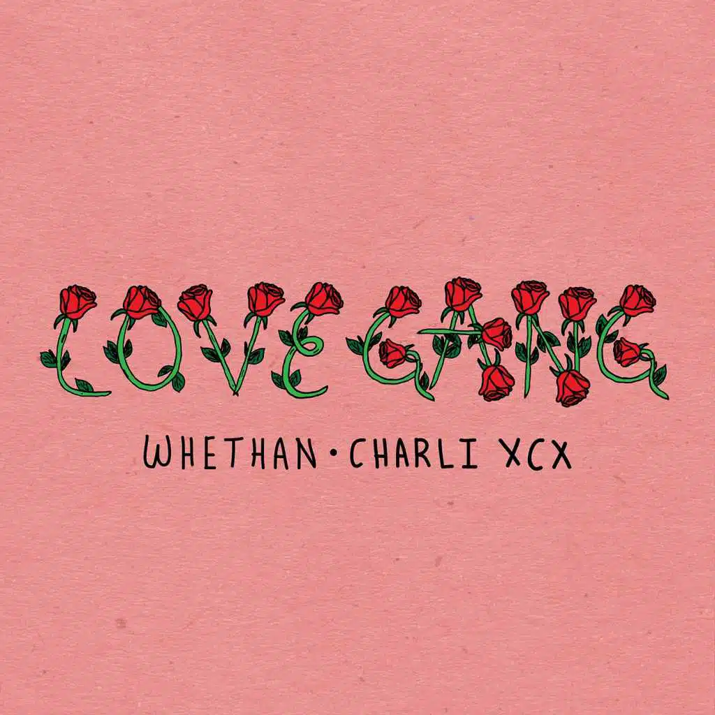 love gang (feat. Charli XCX)