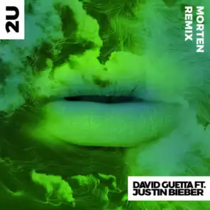 2U (feat. Justin Bieber) [MORTEN Remix]