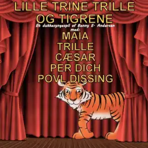 Lille Trine Trille og Tigrene
