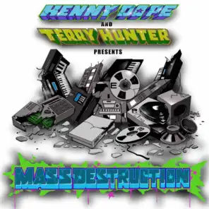 Kenny Dope & Mass Destruction & Terry Hunter