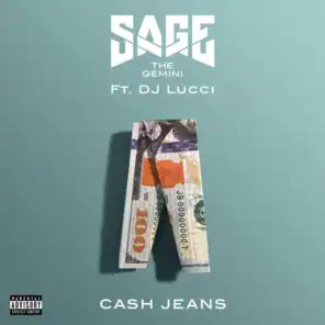 Cash Jeans (feat. DJ Lucci)