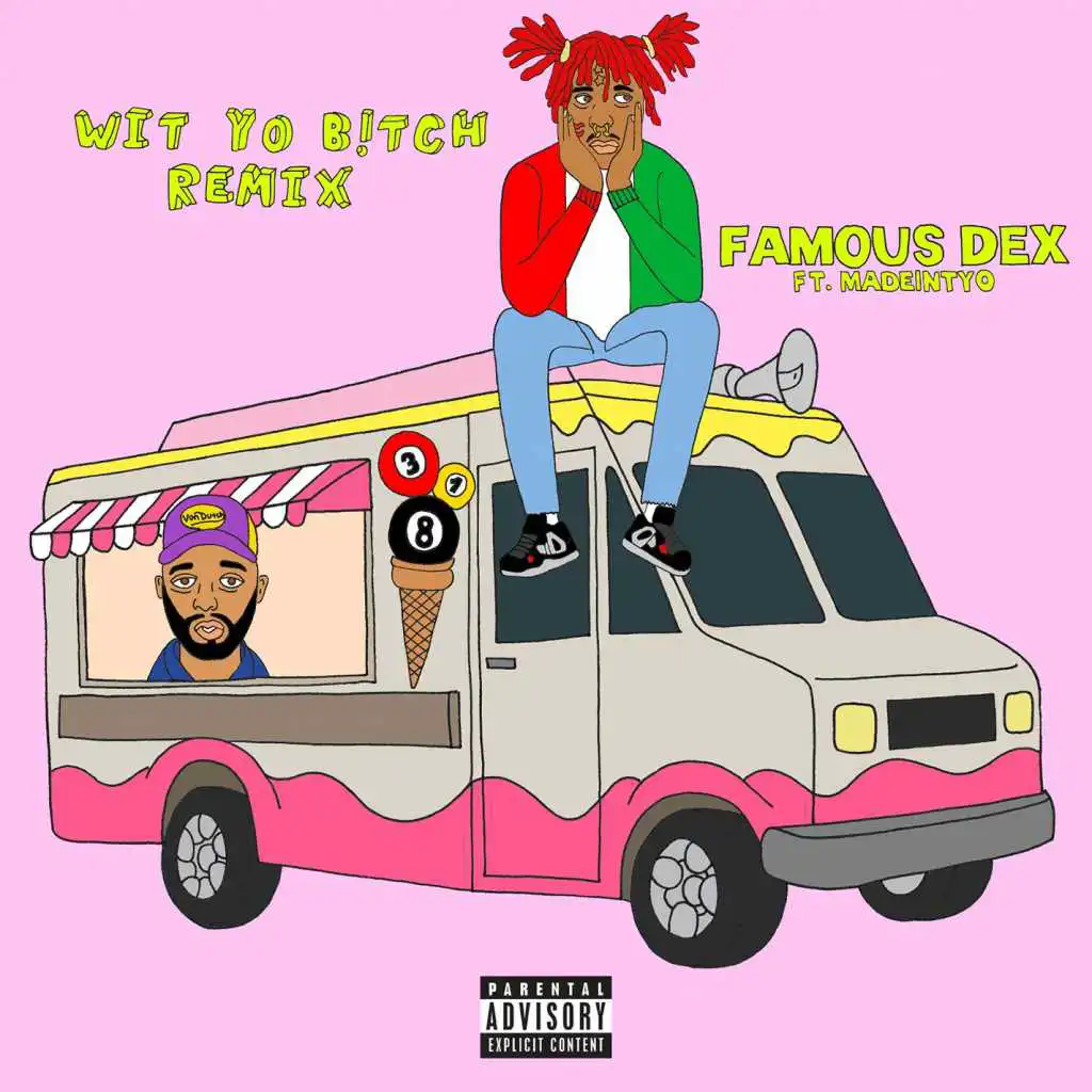 Wit Yo Bitch (feat. MadeinTYO) [Remix]