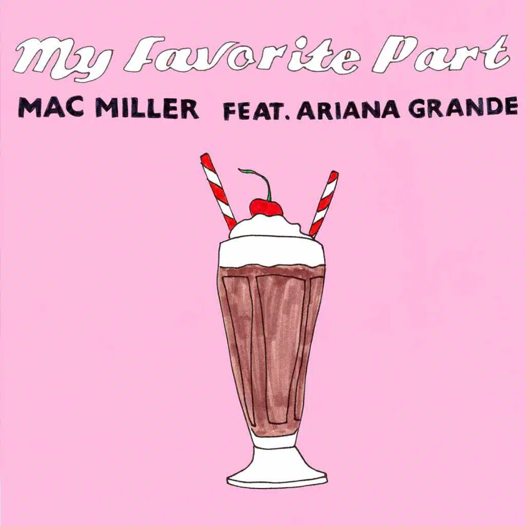 MAC MILLER & Ariana Grande