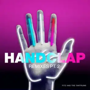 HandClap (Remixes, Pt. 2)
