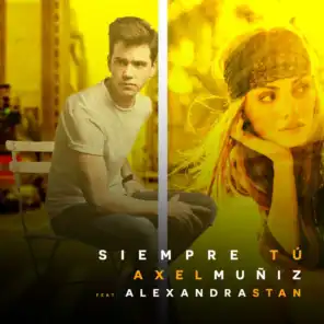 Siempre Tú (feat. Alexandra Stan)