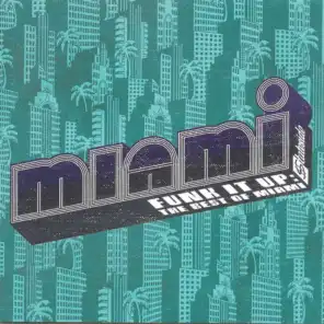 Funk It Up: The Best Of Miami