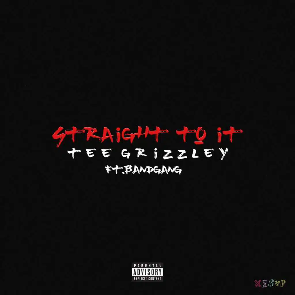 Straight To It (feat. Band Gang)