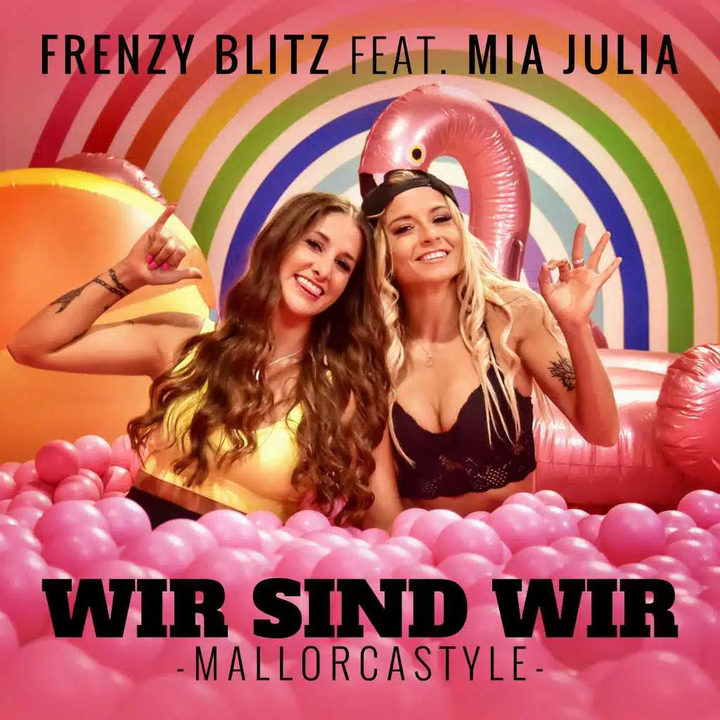 Wir sind wir (Mallorcastyle) [feat. Mia Julia]