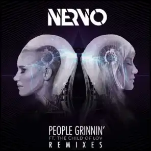 People Grinnin' (feat. The Child Of Lov) [Remixes]