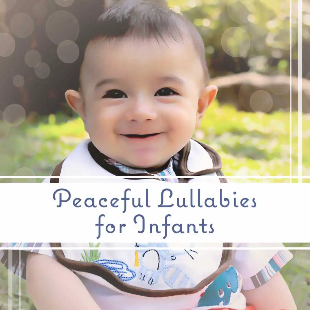 Peaceful Lullabies for Infants