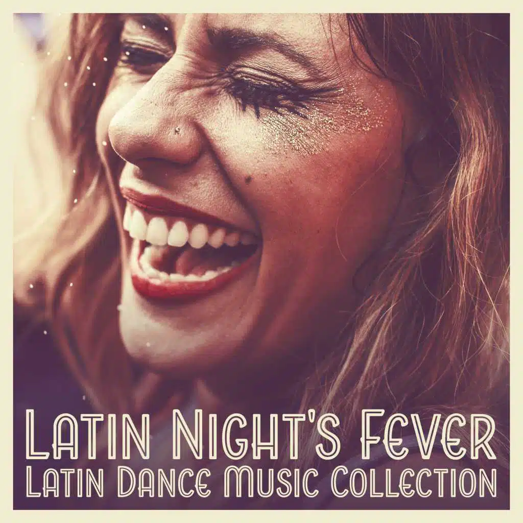 Latin Night's Fever: Latin Dance Music Collection, Salsa Summer Edition, Hot Beach Party