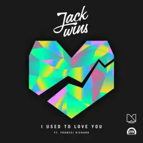 I Used to Love You (feat. Francci Richard) [Dub Mix]
