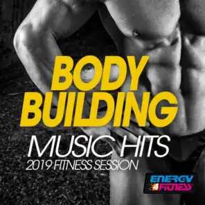 Body Building Music Hits 2019 Fitness Session