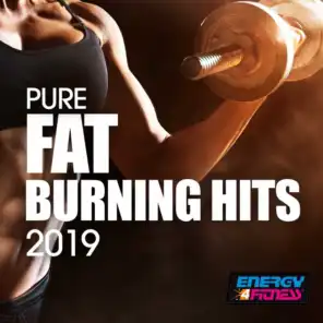 Pure Fat Burning Hits 2019