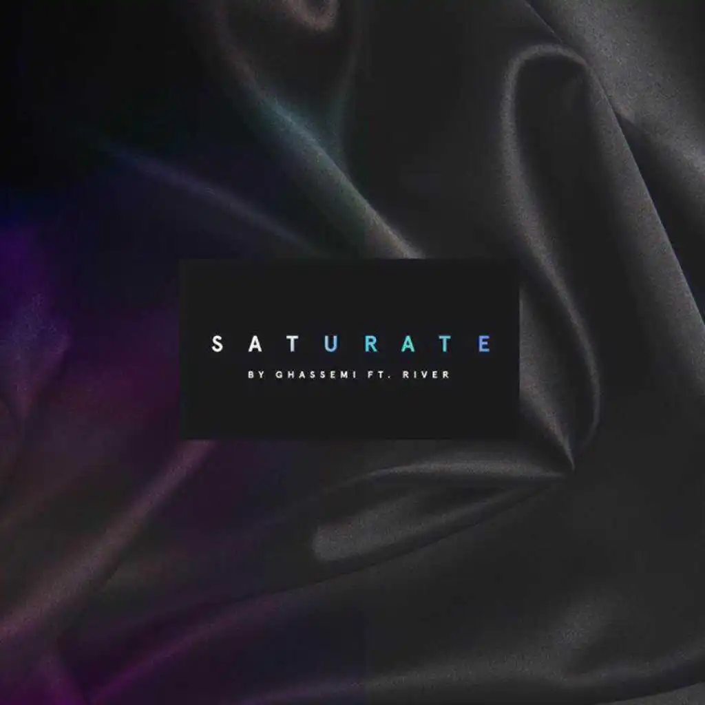 Saturate (feat. River) [Roisto Remix]