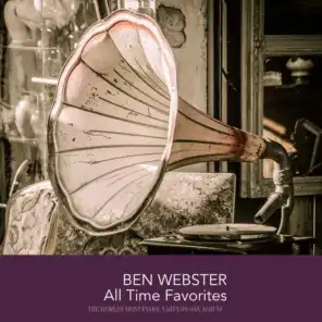 Ben Webster Alltime Favorites