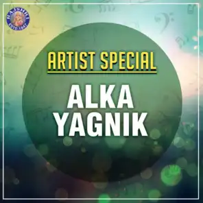 Artist Special - Alka Yagnik