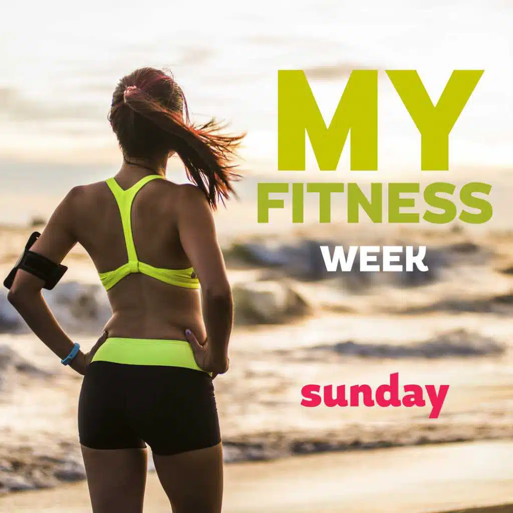My Fitness Week Sunday