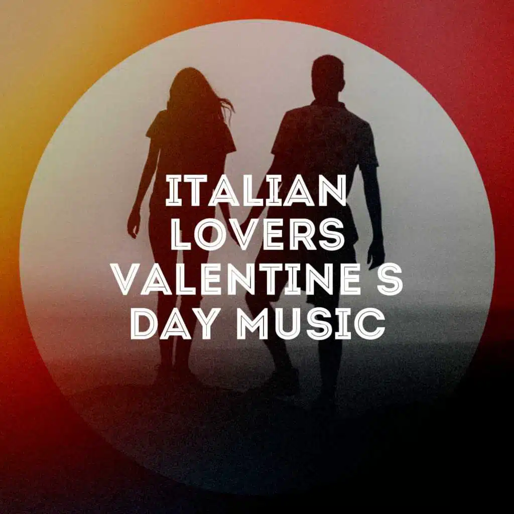 Italian lovers valentine's day music