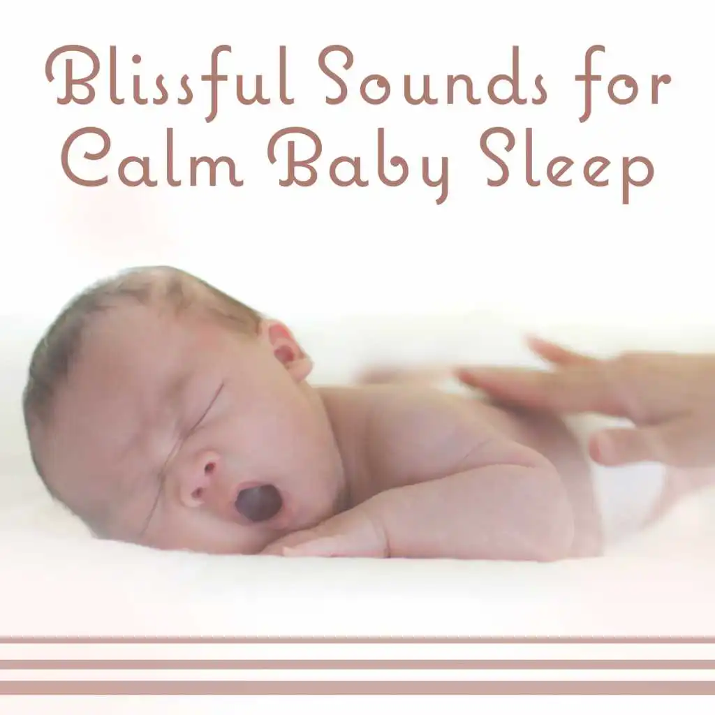 Blissful Sounds for Calm Baby Sleep