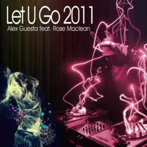 Let U Go (Mark Simmons Instrumental Mix) [feat. Rose MacLean]