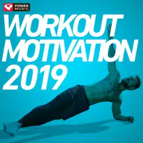 Workout Motivation 2019 (Unmixed Workout Music Ideal for Gym, Jogging, Running, Cycling, Cardio and Fitness)