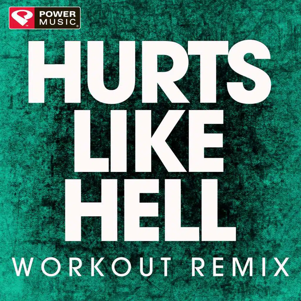 Hurts Like Hell (Workout Remix)