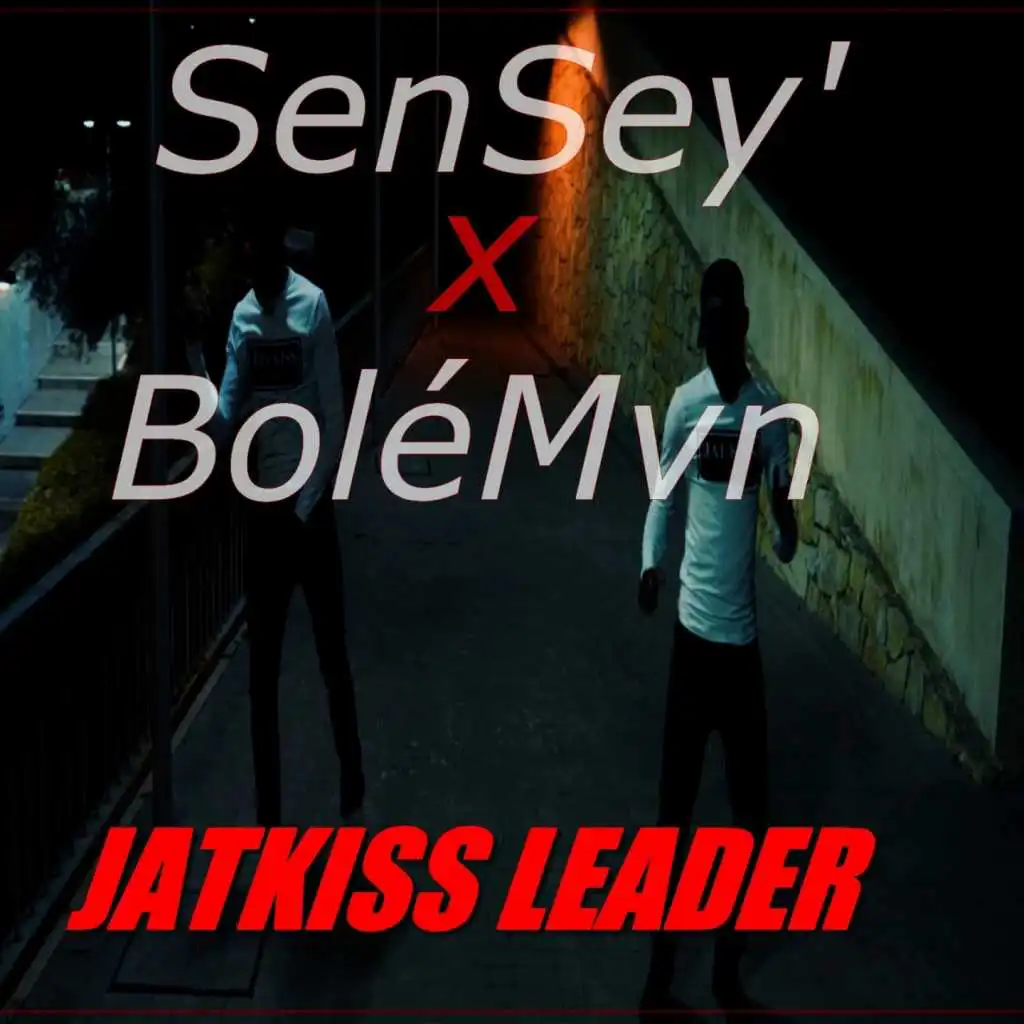 Jatkiss Leader (feat. Bolémvn)