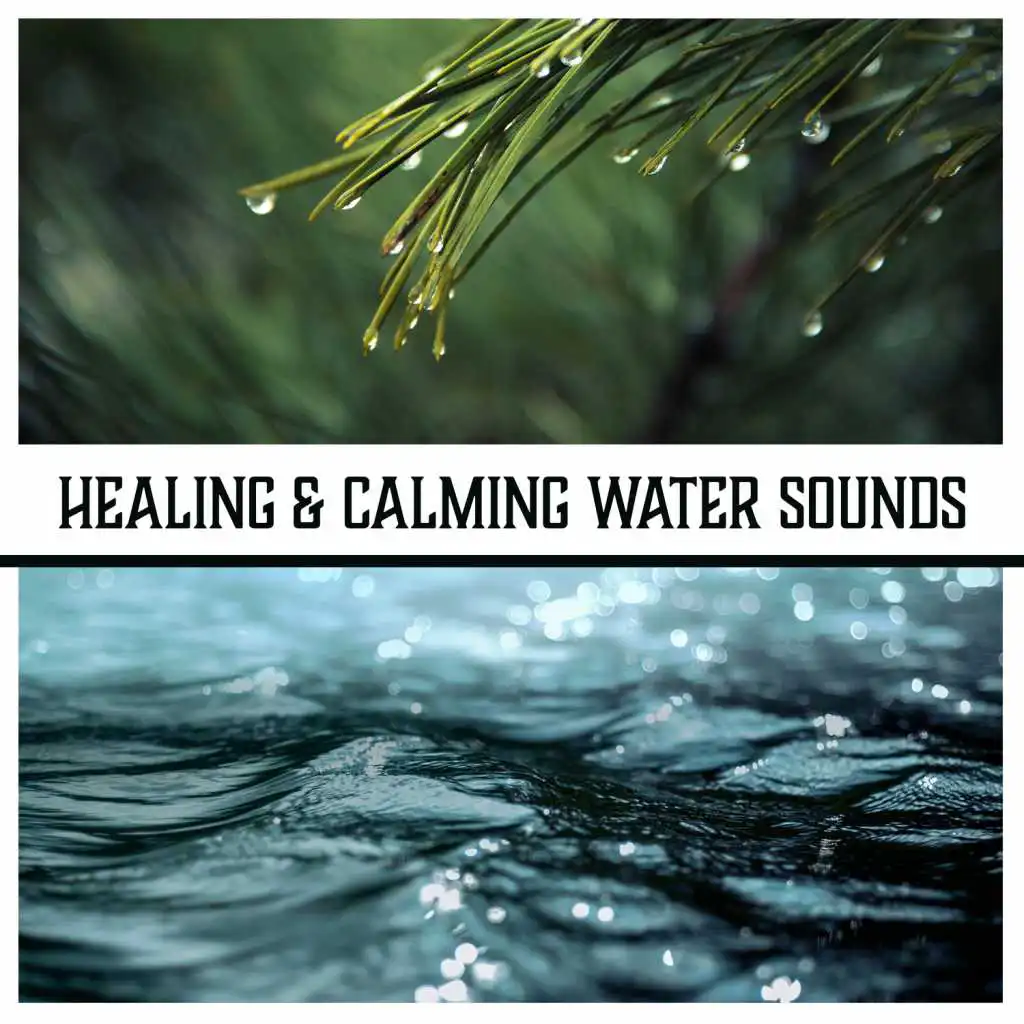 Healing & Calming Waters